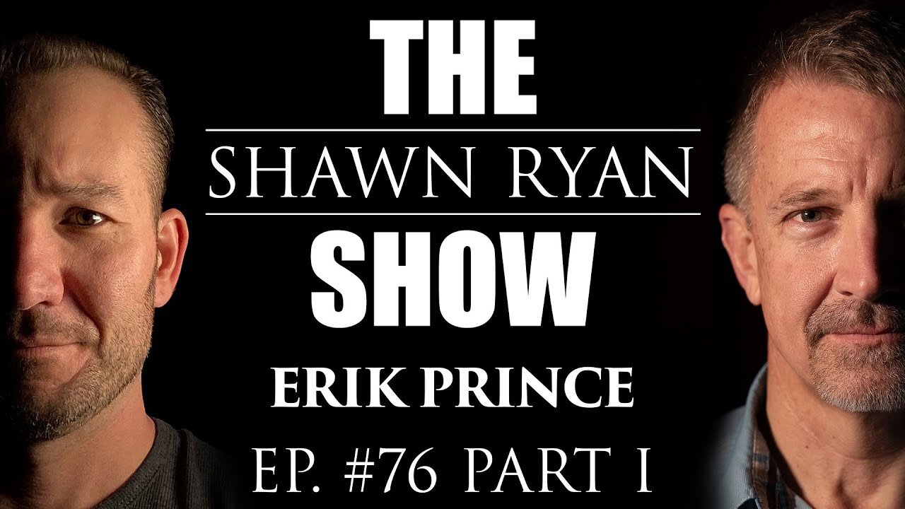 Erik Prince - 6 Enemies of Big Government, Combating Cartels and the Ukraine War | SRS #76 Part 1