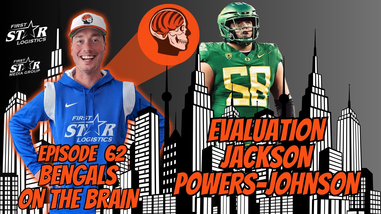 Jackson Powers-Johnson - Should Bengals Draft a Center? Bengals On The Brain Episode 62