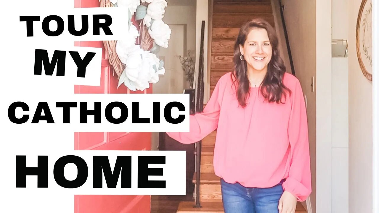 Tour My Catholic Home