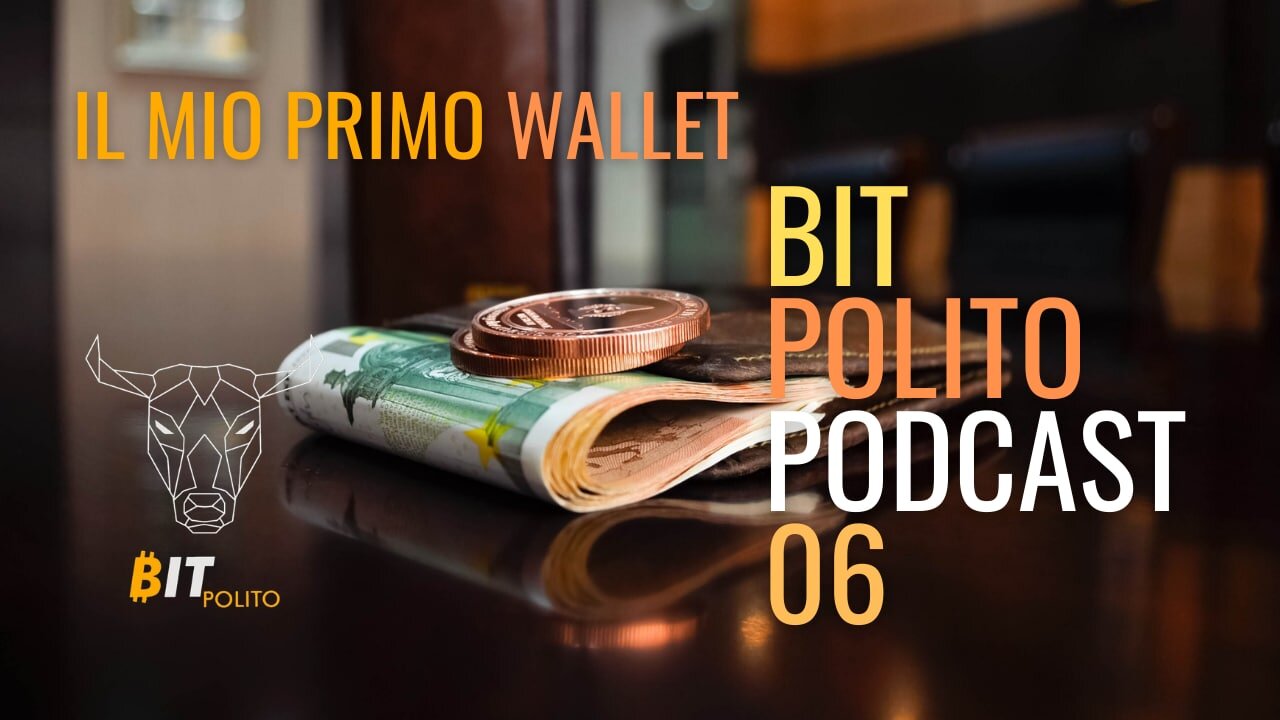 6 - Il mio primo wallet