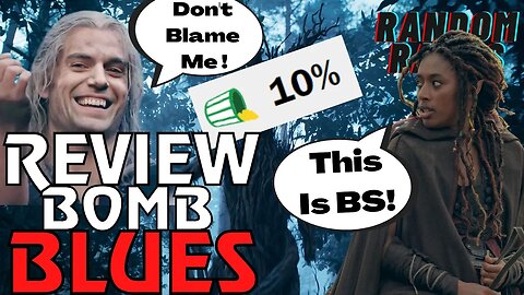 Random Rants: FAN BLAMING! Cavill Fans ACCUSED Of "Review Bombing" Blood Origins | Fans Are FED UP!