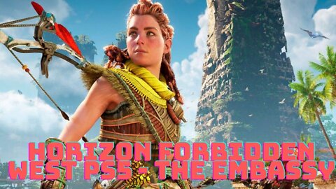 Horizon Forbidden West PS5 - The Embassy