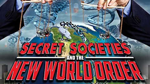 Secret Societies and The New World Order | Documentary |