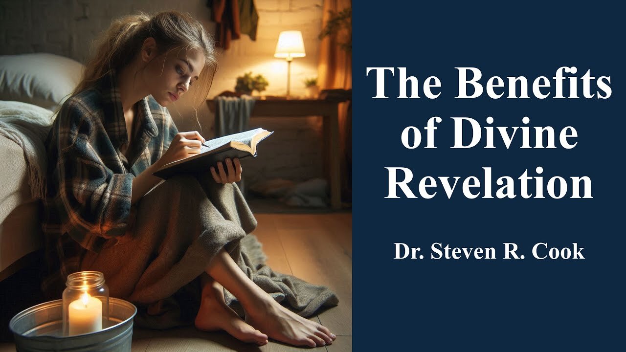 The Benefits of Divine Revelation