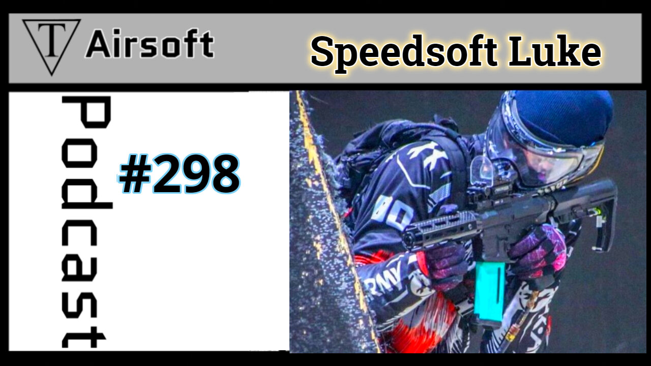 Episode 298: Luke- Inside the Thrill of Competitive Airsoft: Leadership, Adversity, and Community