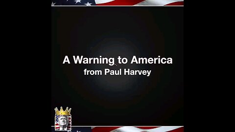 Paul Harvey a warning to America edit