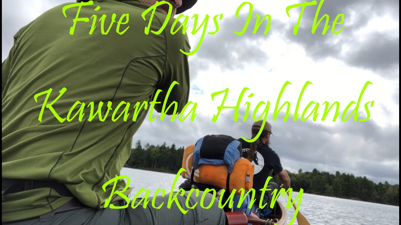 Canoeing Kawartha Highlands : 5 Days In