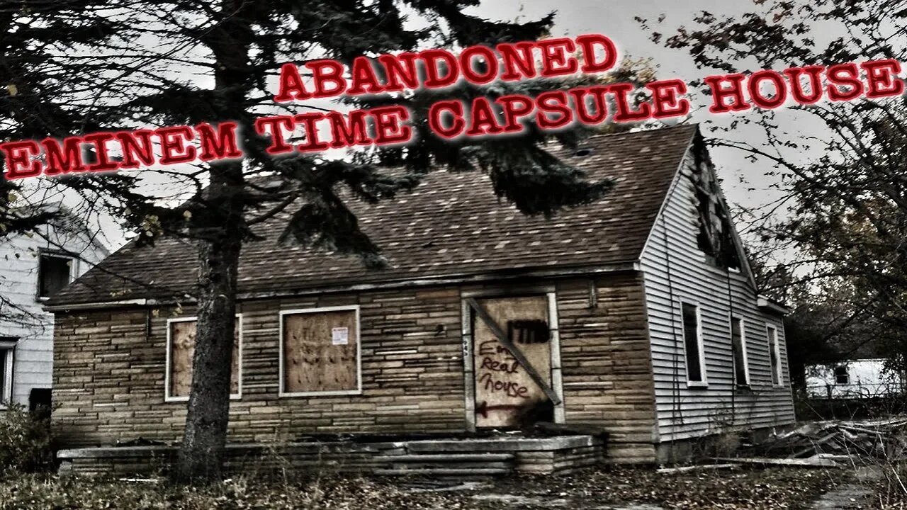 Abandoned Eminem Time Capsule House