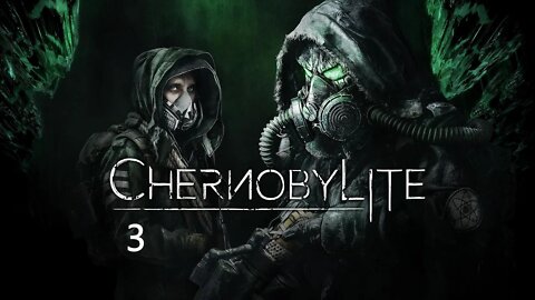 Dane Green Plays Chernobylite Part 3