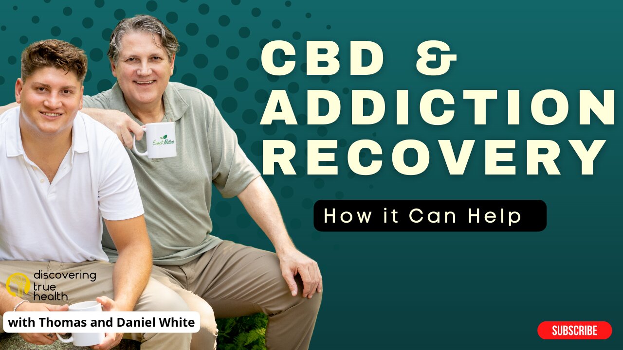 How CBD Can Help You with Addiction Recovery | DTH Podcast