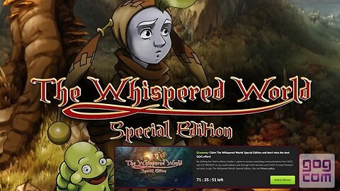 Free Game ! The Whispered World Special Edition ! GOG ! 72 Hours including 13 12 2024