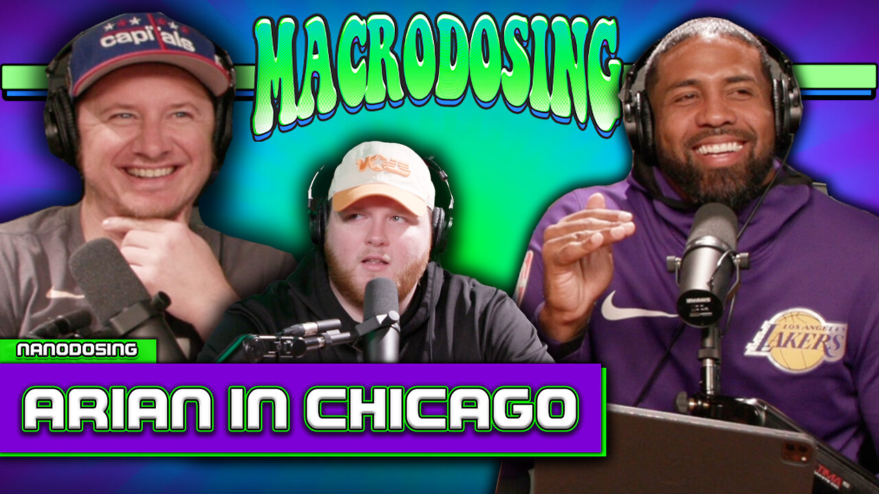 Arian Is Back in Chicago! | Macrodosing - Apr 23, 2024