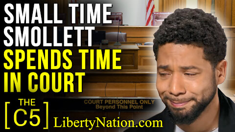 Small Time Smollett Spends Time In Court – C5