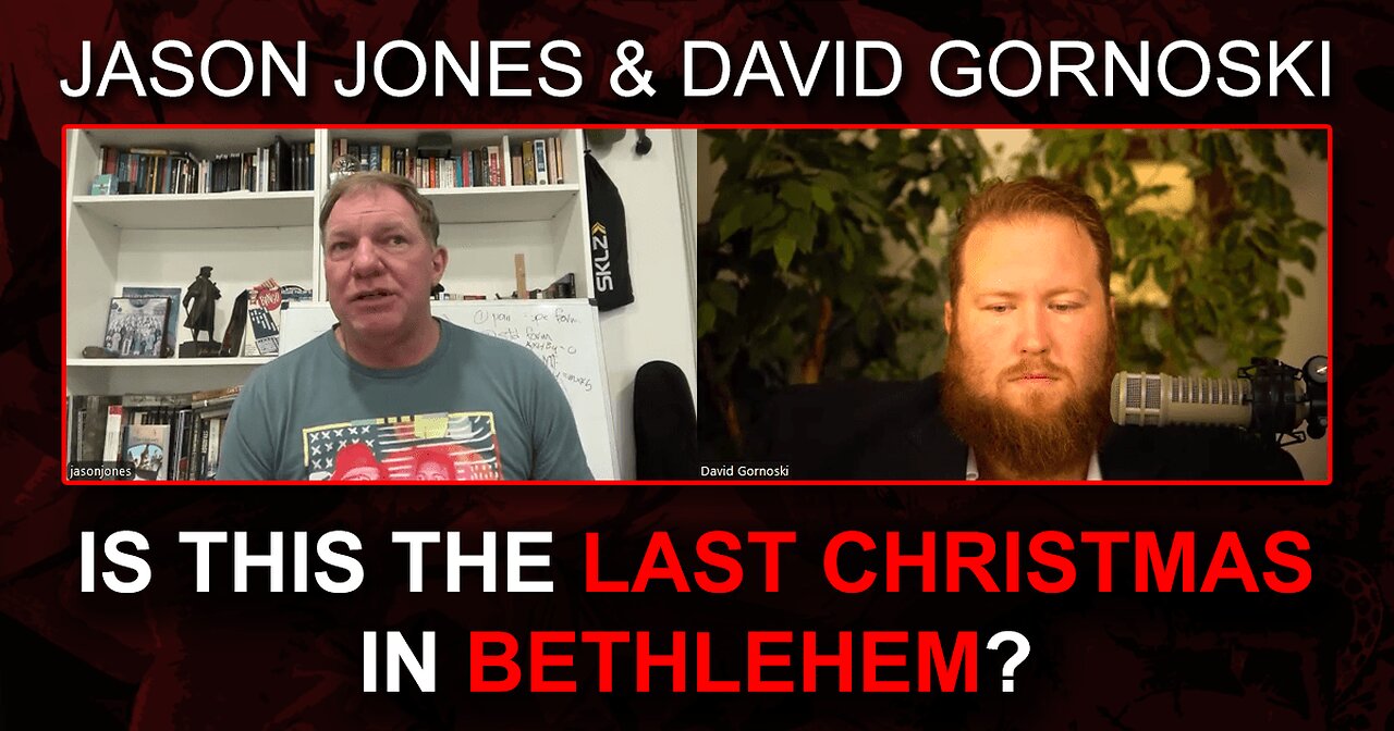 Is this the last Christmas in Bethlehem? w/ Jason Jones