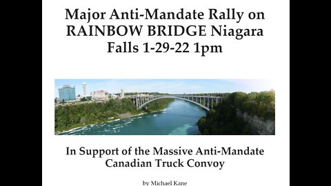 Major Anti-Mandate Truck Rally on RAINBOW BRIDGE Niagara Falls 1-29-22 1pm #maga