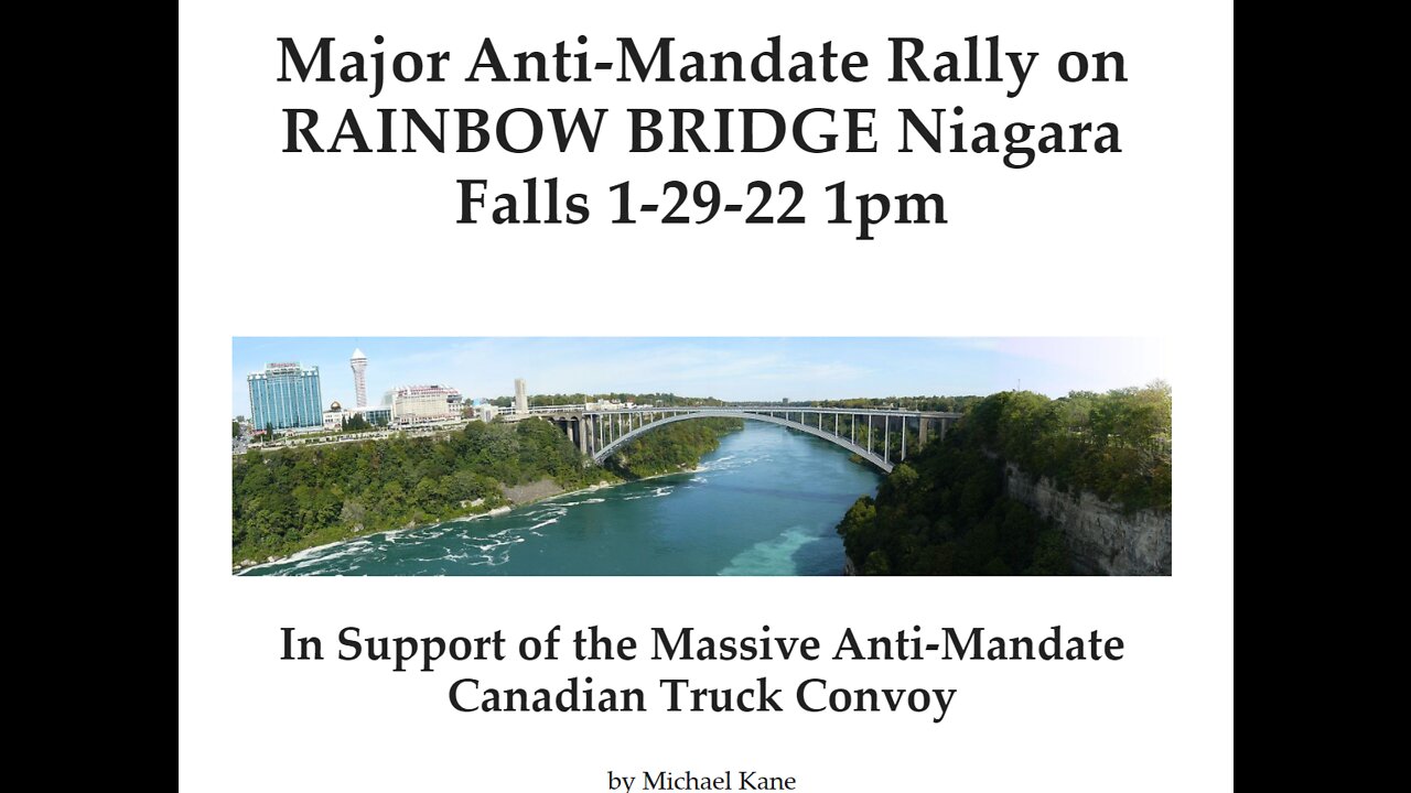 Major Anti-Mandate Truck Rally on RAINBOW BRIDGE Niagara Falls 1-29-22 1pm #maga