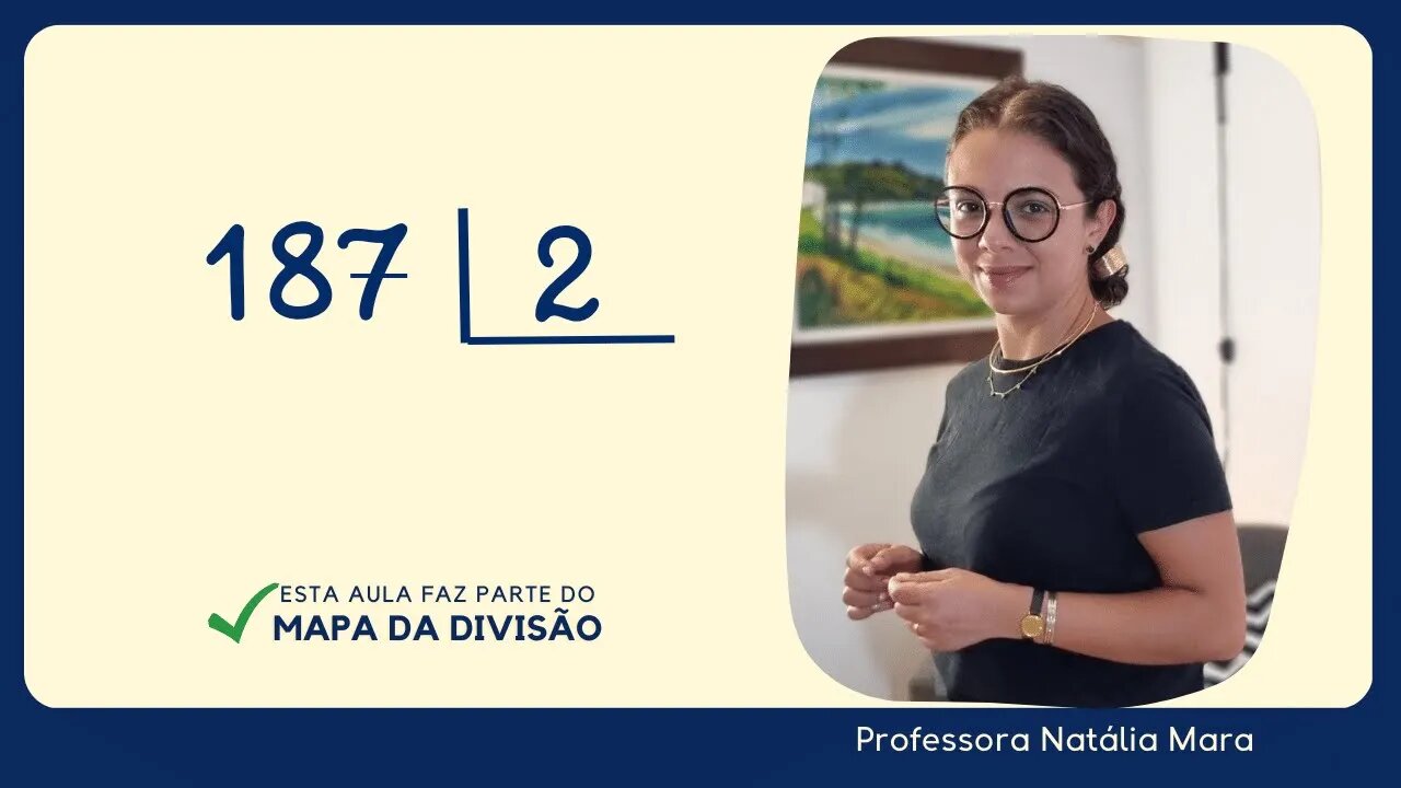 187 dividido por 2| Dividir 187 por 2 | 187/2 | 187:2 | 187÷2 | PROFESSORA DE MATEMÁTICA BÁSICA