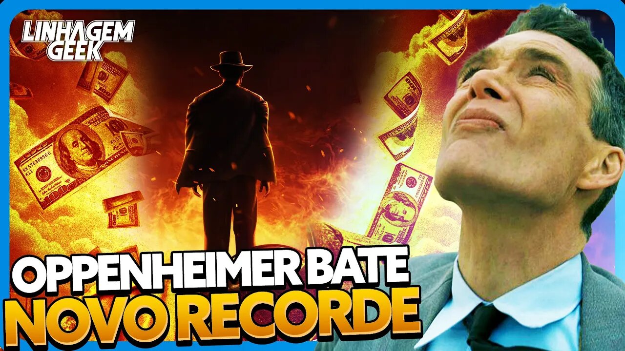 FILME DO ANO? OPPENHEIMER QUEBRA NOVO RECORDE!
