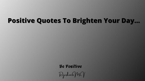 Positive Quotes