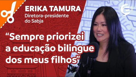 Erika Tamura: Sempre priorizei a educação bilíngue dos meus filhos