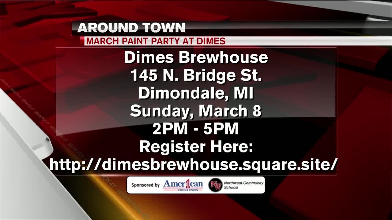 Around Town - March Paint Party at Dimes Brewhouse - 3/6/20