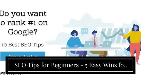 SEO Tips for Beginners - 5 Easy Wins for 2022 - Bowler Hat for Beginners