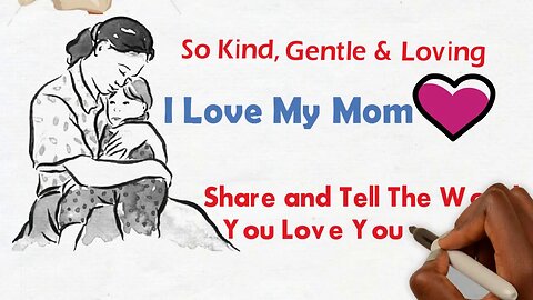 I Love You Mom Poem Video (Animated) 2017