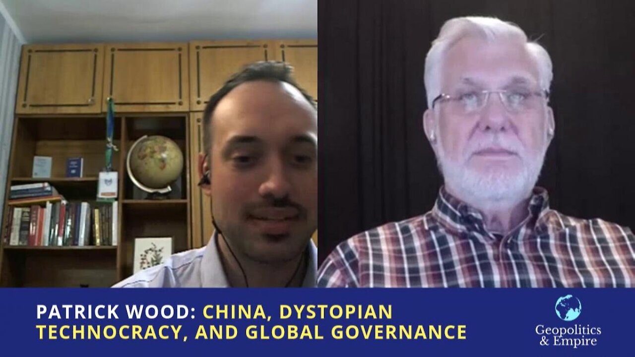 Patrick Wood: China, Dystopian Technocracy, & Global Governance