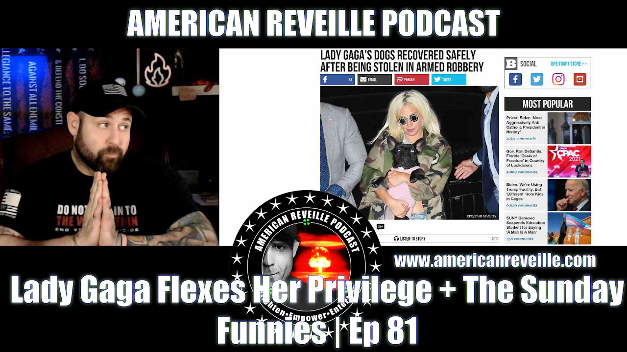 Lady Gaga Flexes Her Privilege + The Sunday Funnies! | Ep 81