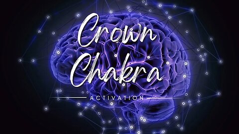 Crown Chakra Activation 1/9/23