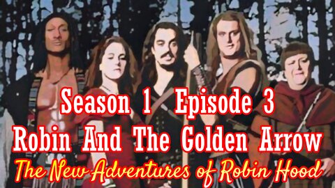 The New Adventures of Robin Hood S01E03 Robin And The Golden Arrow