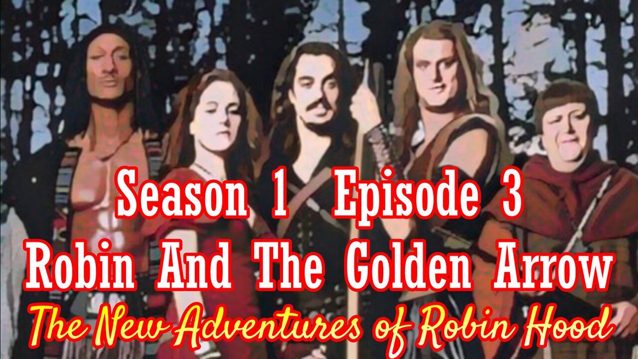 The New Adventures of Robin Hood S01E03 Robin And The Golden Arrow