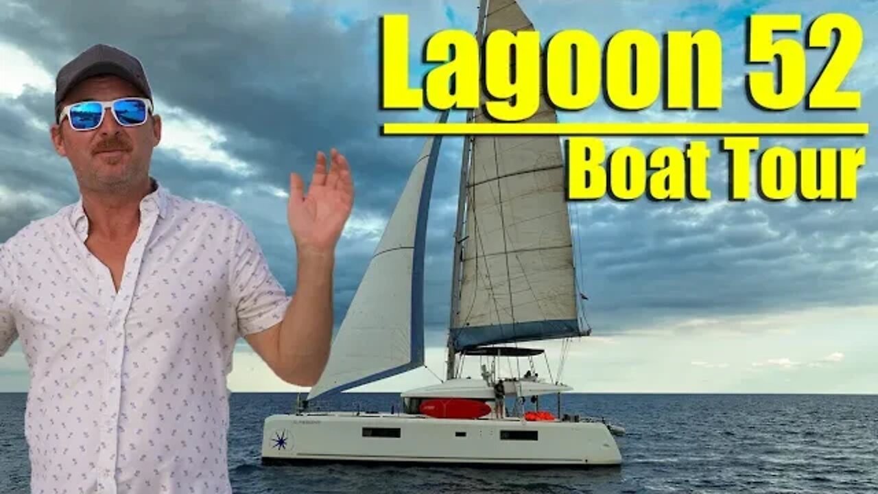 Lagoon 52 Full Tour