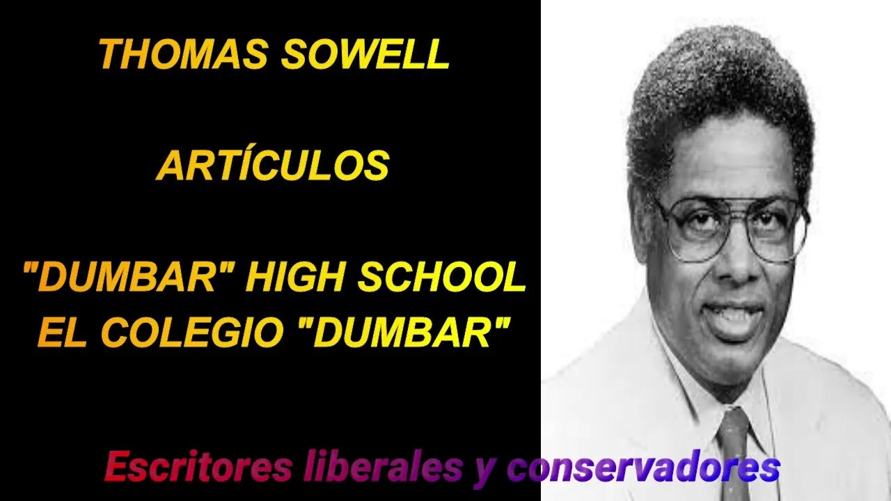 Thomas Sowell - El colegio Dumbar