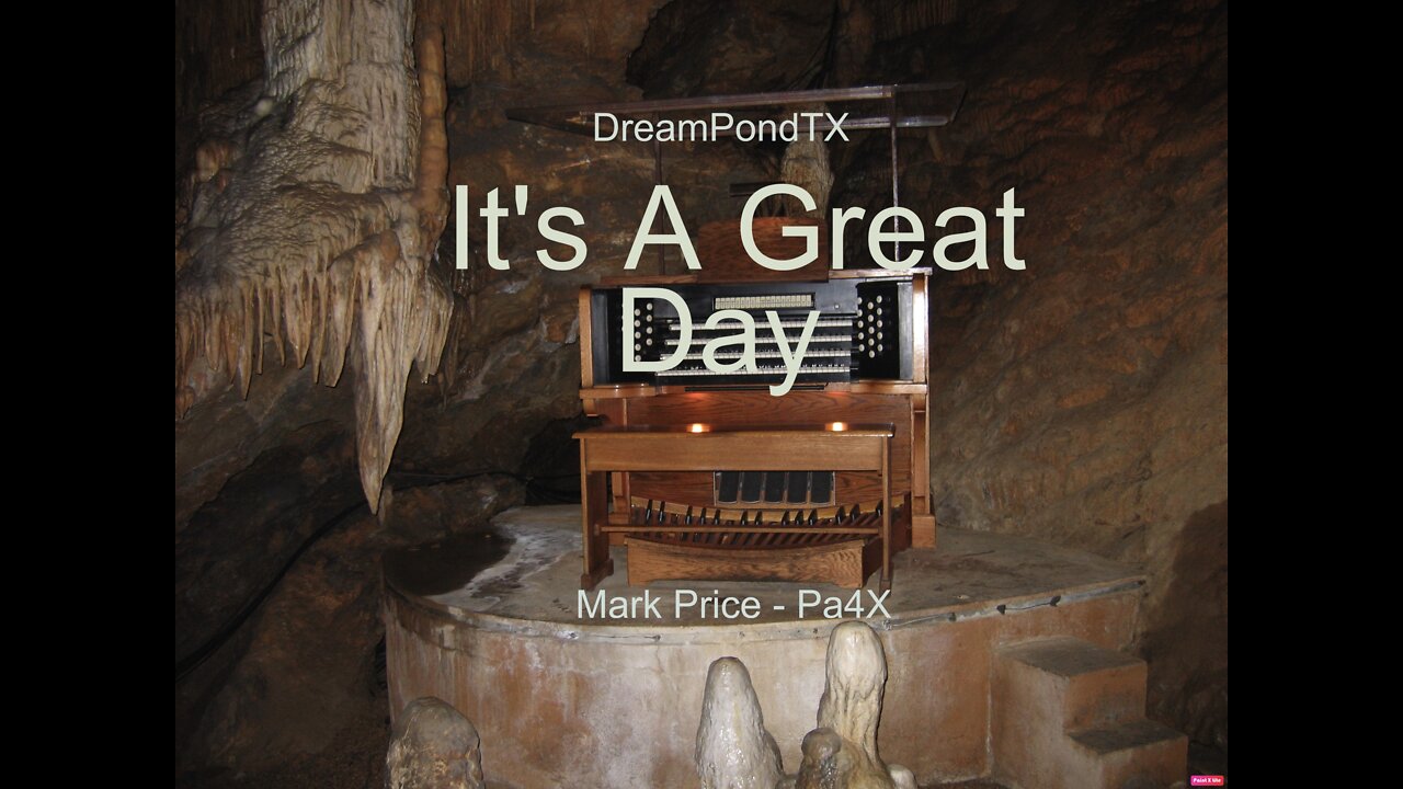 DreamPondTX/Mark Price - It's A Great Day (Pa4X at the Pond, PA)