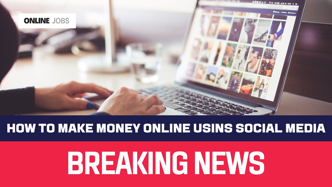 How to Make a Full Income Using Social Media