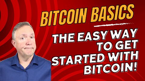 Looking to Get Started with Bitcoin? The Easiest Way to Start in Crypto!