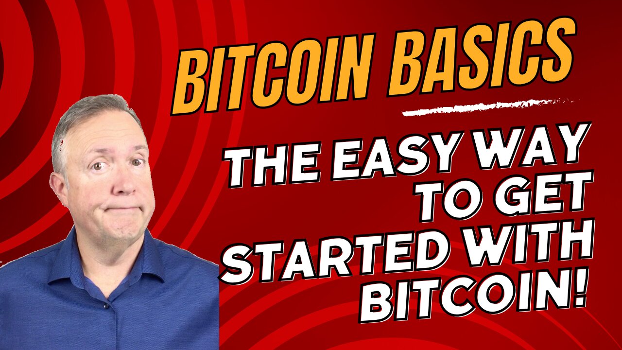 Looking to Get Started with Bitcoin? The Easiest Way to Start in Crypto!