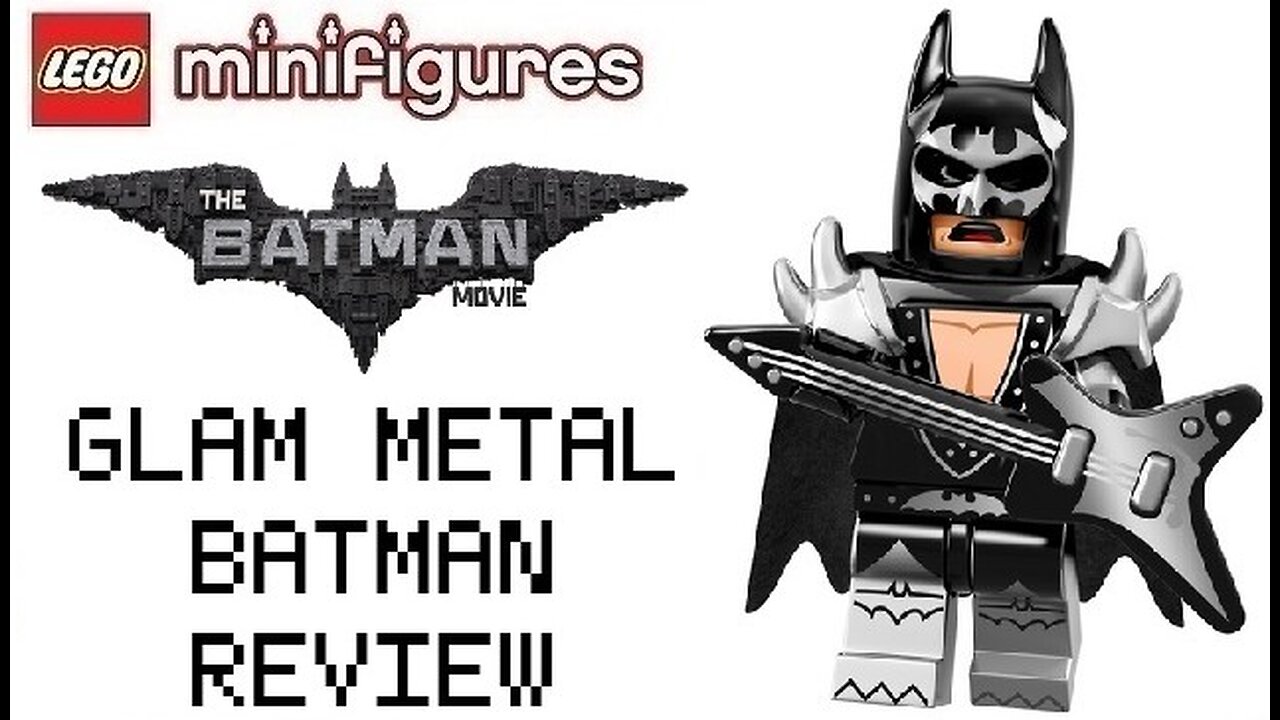 The Lego Batman Movie Miniatures Glam Metal Batman Review