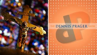 Dennis Prager: The Left Despises Religion