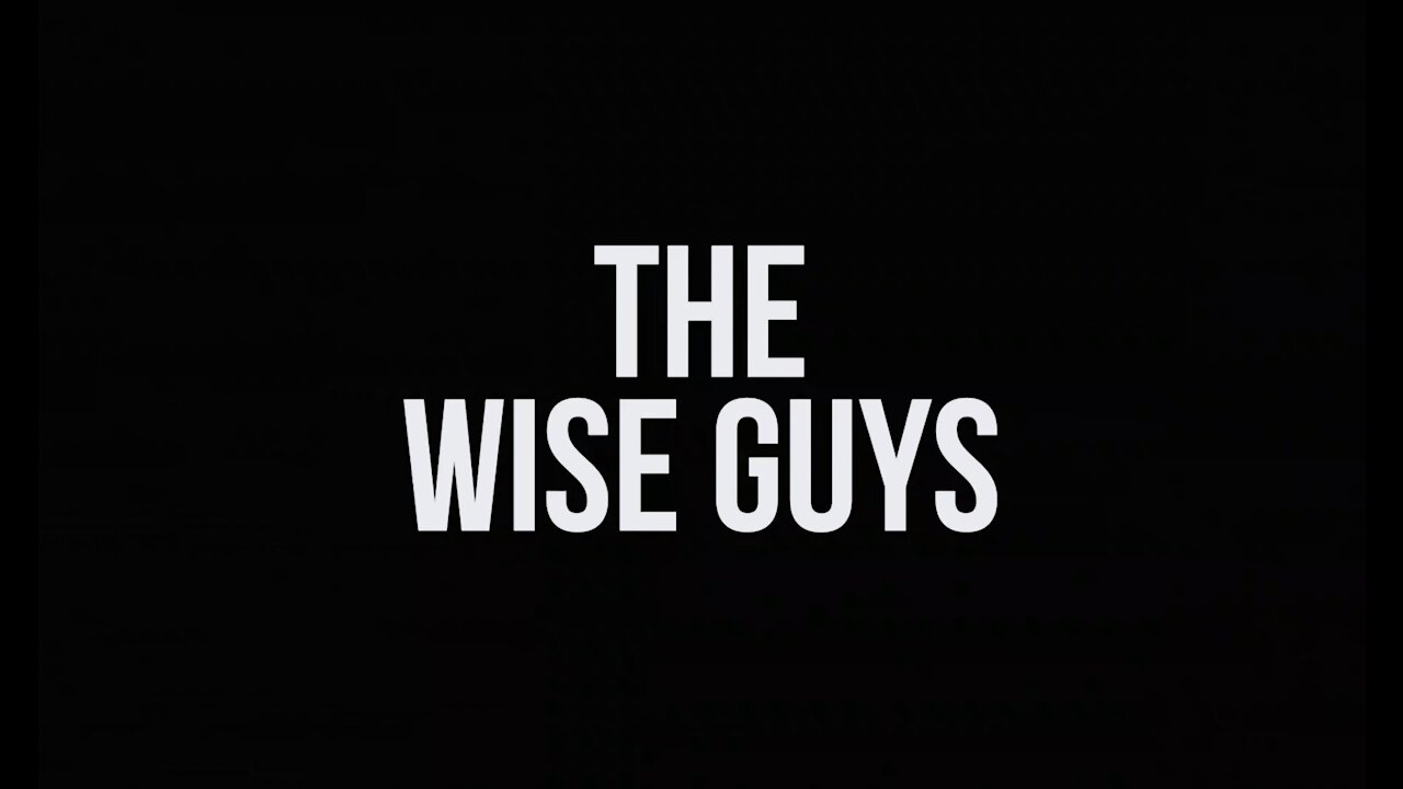 The Wise Guys - Ep.6