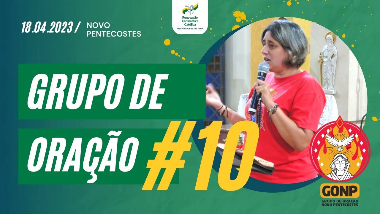 GRUPO DE ORAÇÃO - Ao Vivo #10 [18/04/2023] | Baixe o Nosso App #JuntosEvangelizar