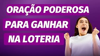 oração poderosa para ganhar na loteria e atrair riqueza