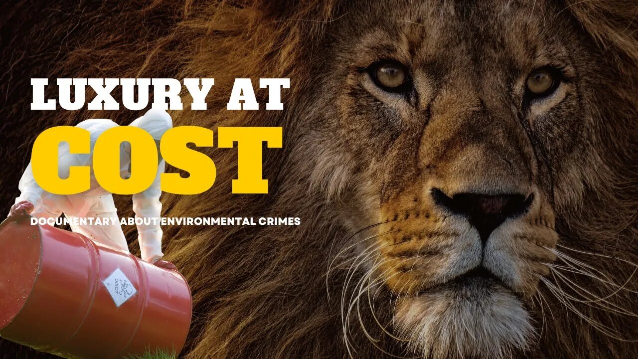 Luxury at a cost - Environmental crimes