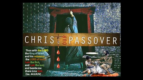 His Cup Is The New Testament, Christ Our Passover, His Blood Has Been Shed For You