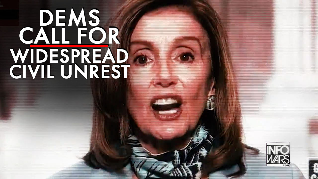 Dems Call for Widespread Civil Unrest!