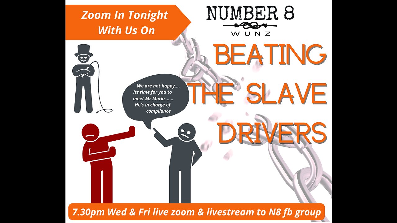 Ep 56 N8 23rd Jun 23 - Beating the Slave Drivers