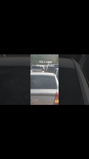 Via Lagos engarrafada #shorts #riodejaneiro