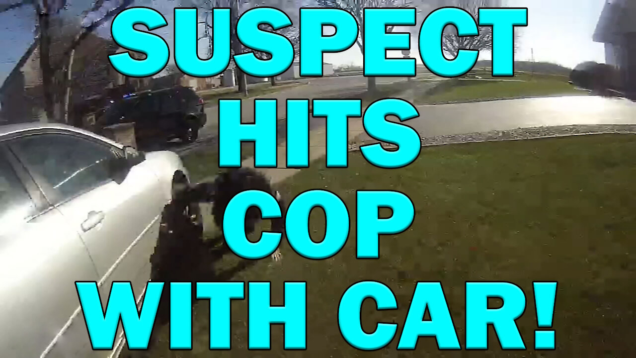 Suspect Hits Cop With Car On Video - LEO Round Table S05E50b