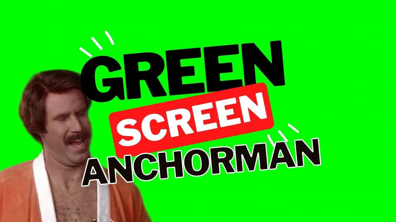 Green Screen: Anchorman Ron Burgundy "I'm kind of a big deal"